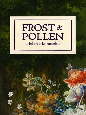 cover image of Frost & Pollen